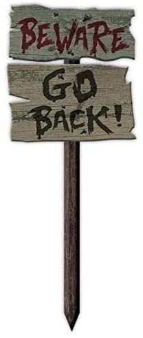 Beware Go Back Garden Signs 54cm x 20cm